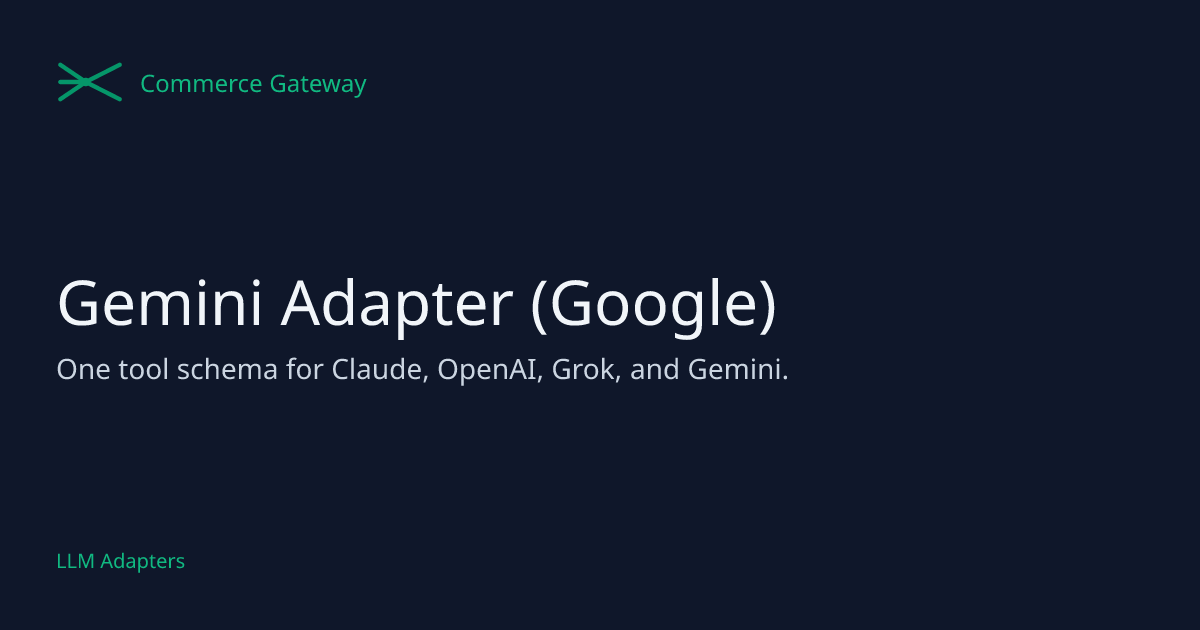 Gemini Adapter (Google) · Commerce Gateway